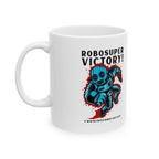 Robosuper Victory! Ceramic Coffee Mug