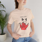 Funny Cat Tee - Unisex T-Shirt for Cat Lovers