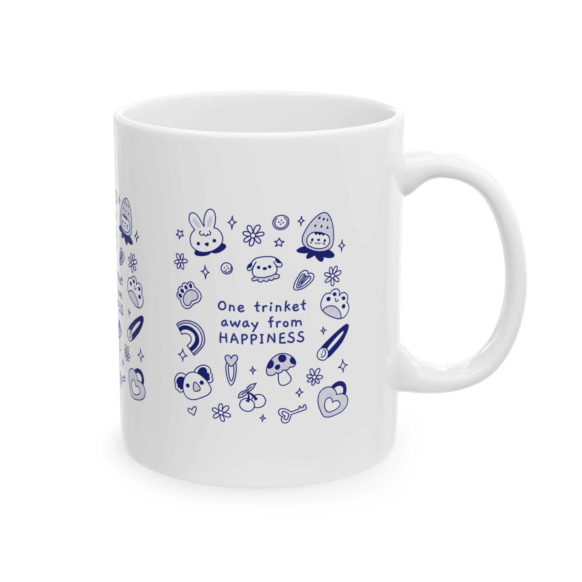 Cute Ceramic Mug - One Trinket Away from Happiness