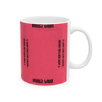 Bold Statement Ceramic Mug