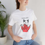 Funny Cat Tee - Unisex T-Shirt for Cat Lovers