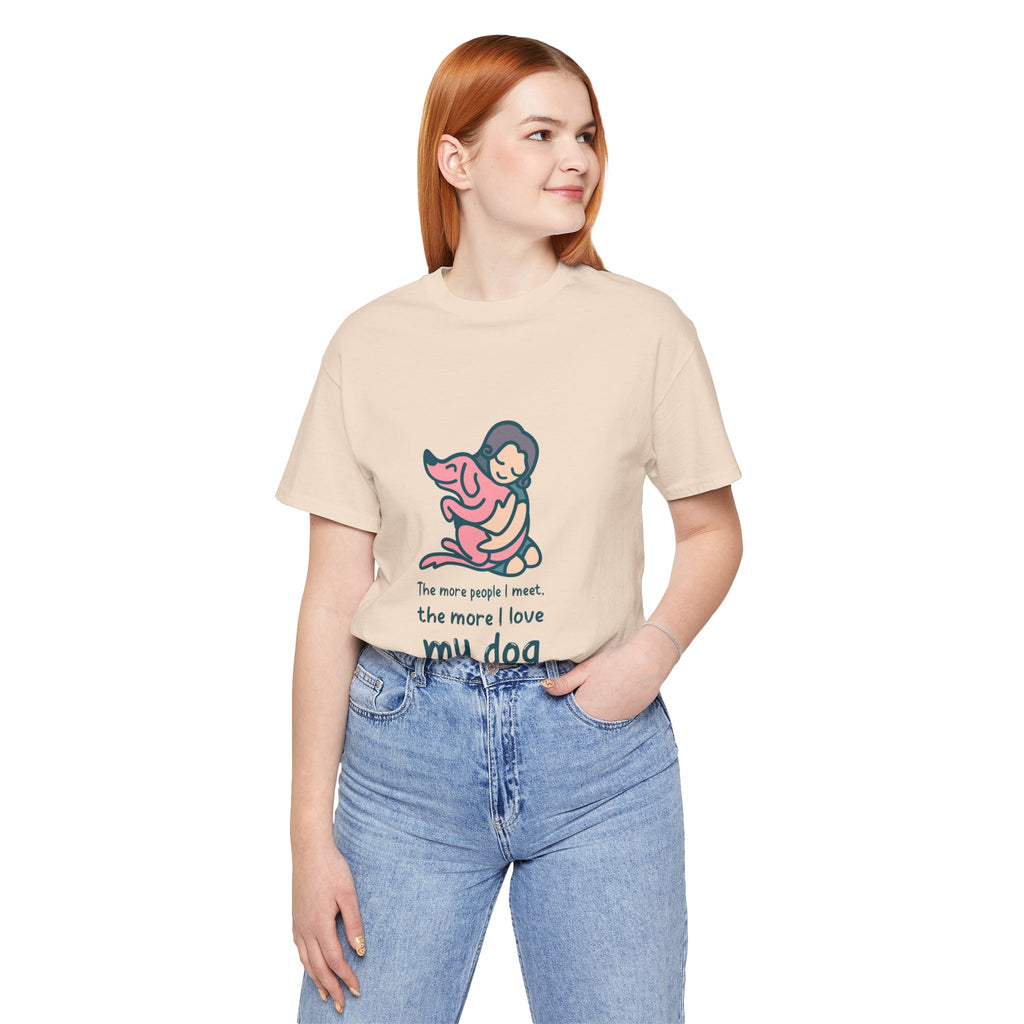 Dog Lover Unisex Tee - Cute Dog Shirt