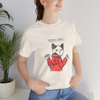 Funny Cat Tee - Unisex T-Shirt for Cat Lovers